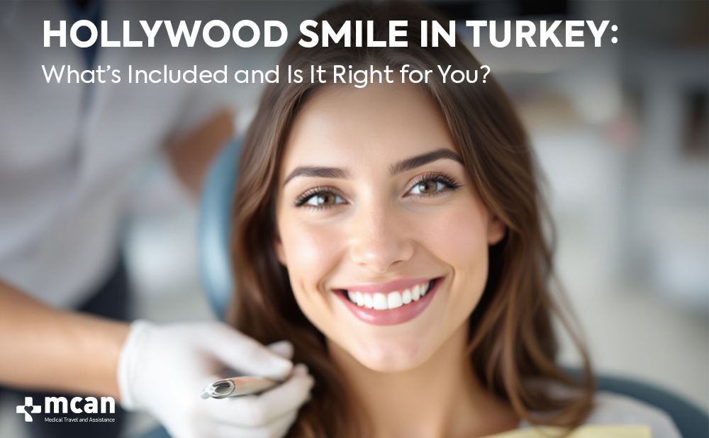 Hollywood Smile in Turkey: What’s Included and Is It Right for You? 1 Cover Hollywood Smile in Turkey - MCAN Dental